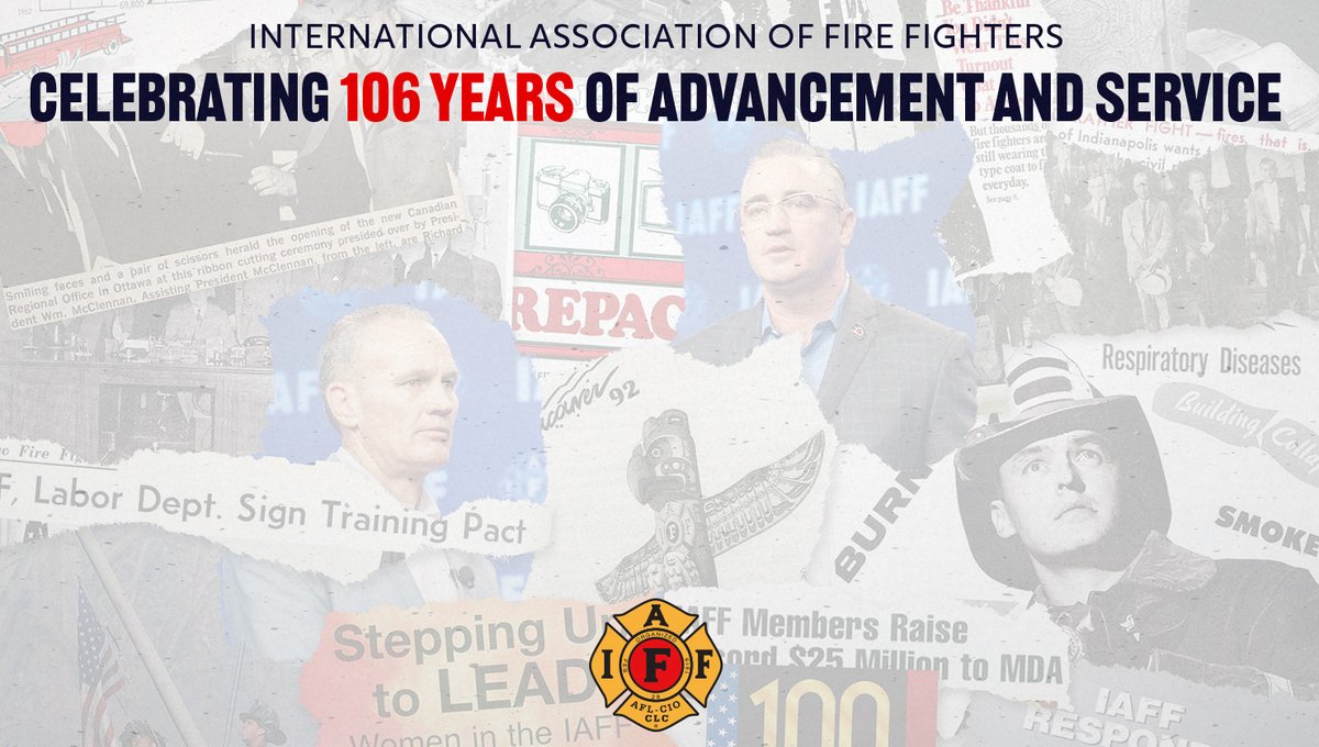 🔥🎈 We are proud to continue our 106-year tradition of uniting #firefighters and emergency medical workers in the fight for better pay, safety, and service for our members and their communities. #HappyBirthdayIAFF