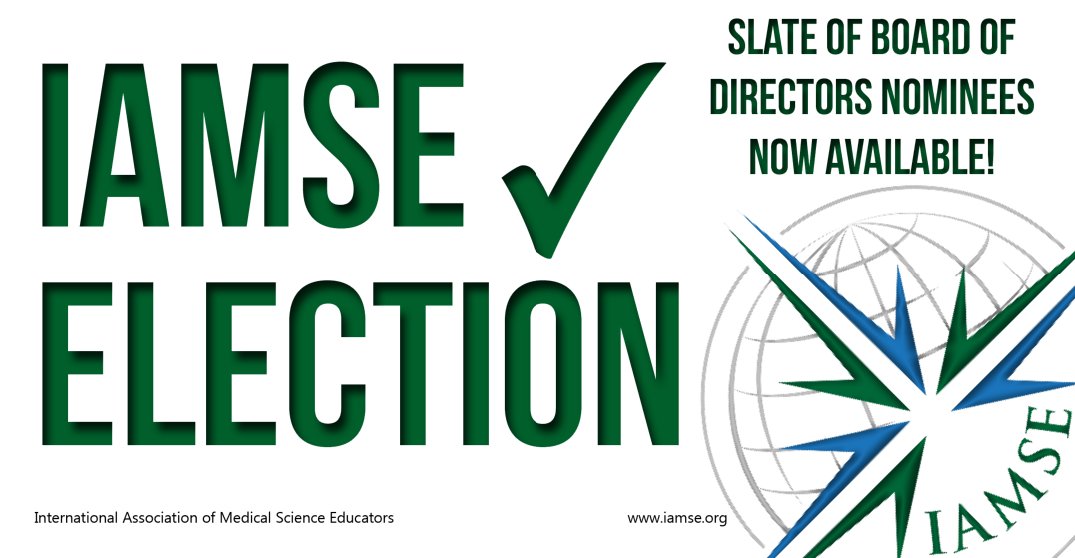 The IAMSE Nominating Committee is pleased to present its slate of candidates for this year's election to the IAMSE Board of Directors. Check your email for more details! #IAMSE