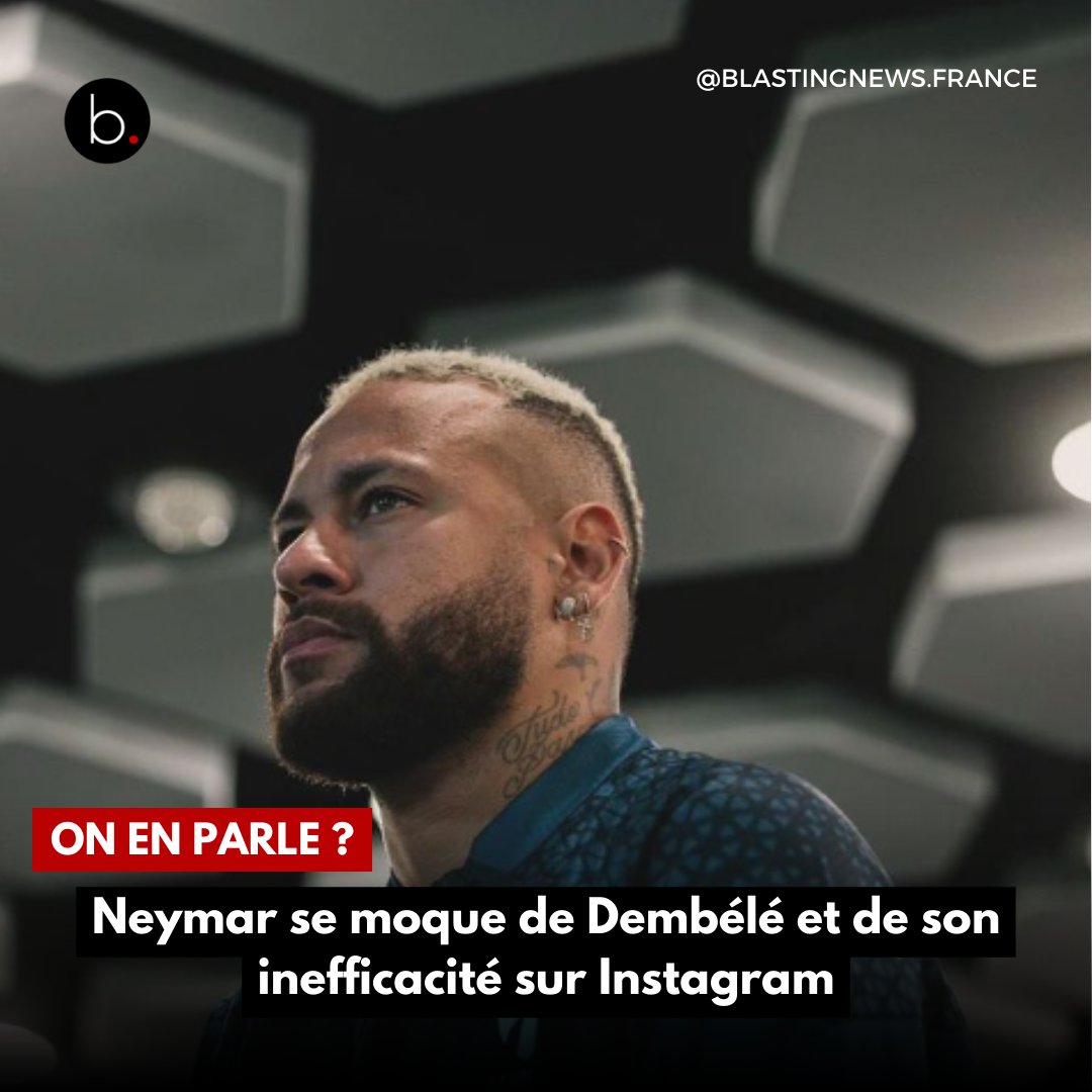 BlastingNews_FR's tweet photo. #Neymar ne perd jamais une occasion de toller le PSG ou ses nouveaux joueurs. #Dembele 👉https://t.co/Oet9uq3mqm https://t.co/Yj7MRmInwG