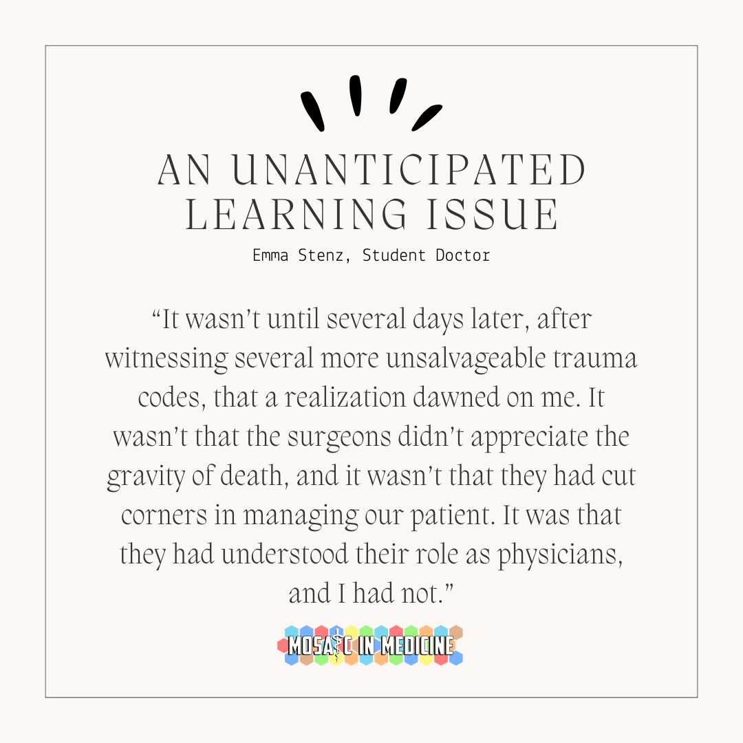 Emma Stenz’s first time witnessing a patient’s death helped her realize the role of a physician in maintaining emotional composure and acting with nonmaleficence towards a patient, both in life and in death.

Read more: mosaicinmedicine.org/an-unanticipat…