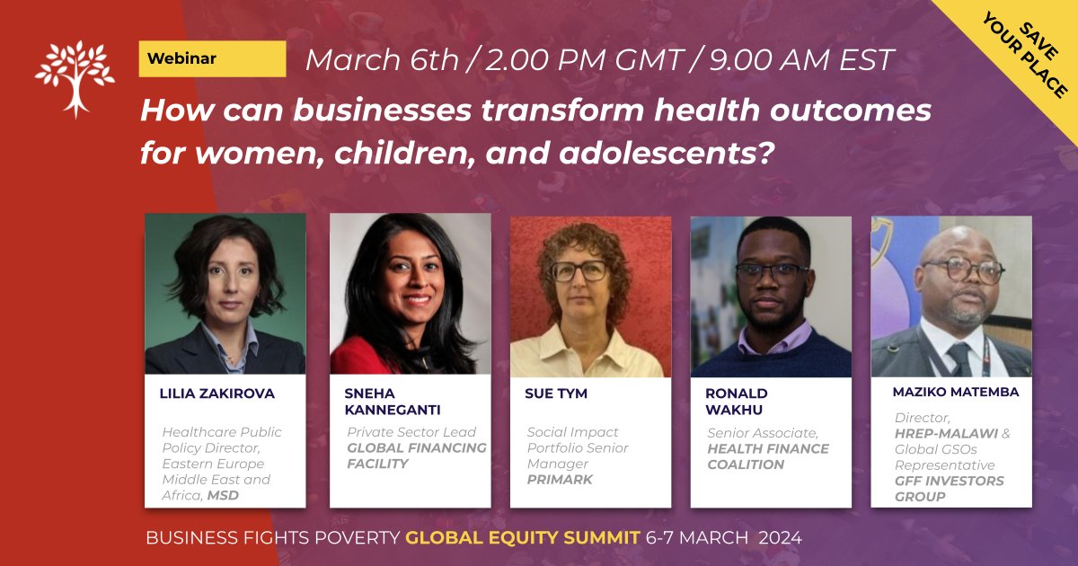 Business Fights Poverty (@fightpoverty) on Twitter photo ๐ฃ๏ธ We're delighted to have Sneha Kanneganti, Sue Tym, Ronald Wakhu, Lilia Zakirova & Maziko Matemba join our upcoming Global Equity Summit Webinar hosted with <a href="/theGFF/">The GFF</a>.
๐ Focus: Health outcomes for women, children & adolescents via innovative partnerships & financial strategies. ๐ฃ๏ธ We're delighted to have Sneha Kanneganti, Sue Tym, Ronald Wakhu, Lilia Zakirova & Maziko Matemba join our upcoming Global Equity Summit Webinar hosted with <a href="/theGFF/">The GFF</a>.
๐ Focus: Health outcomes for women, children & adolescents via innovative partnerships & financial strategies.