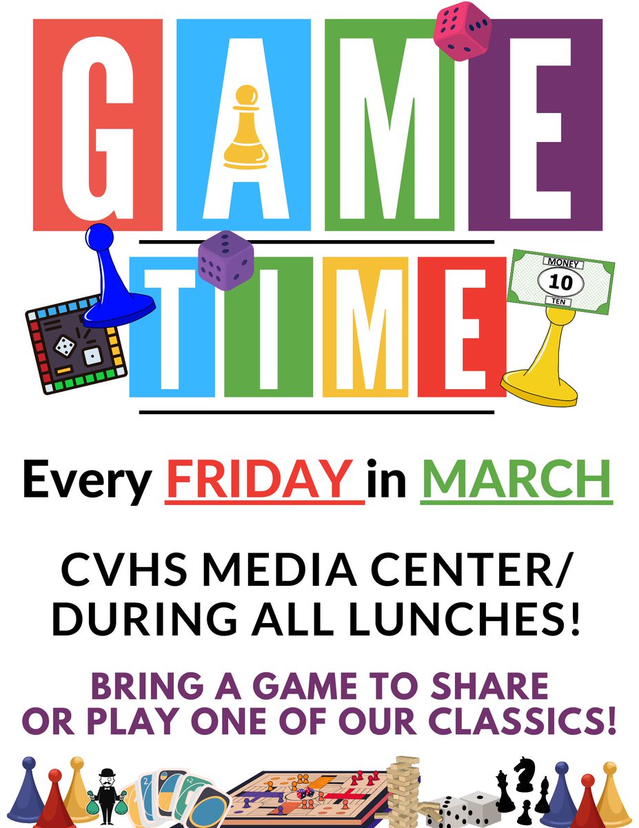 March Madness is almost upon us!  Join us for some fun and games (sorry no basketball!) in the CVHS Media Center EVERY FRIDAY in March! Be sure to collect your library pass before you Pass Go!