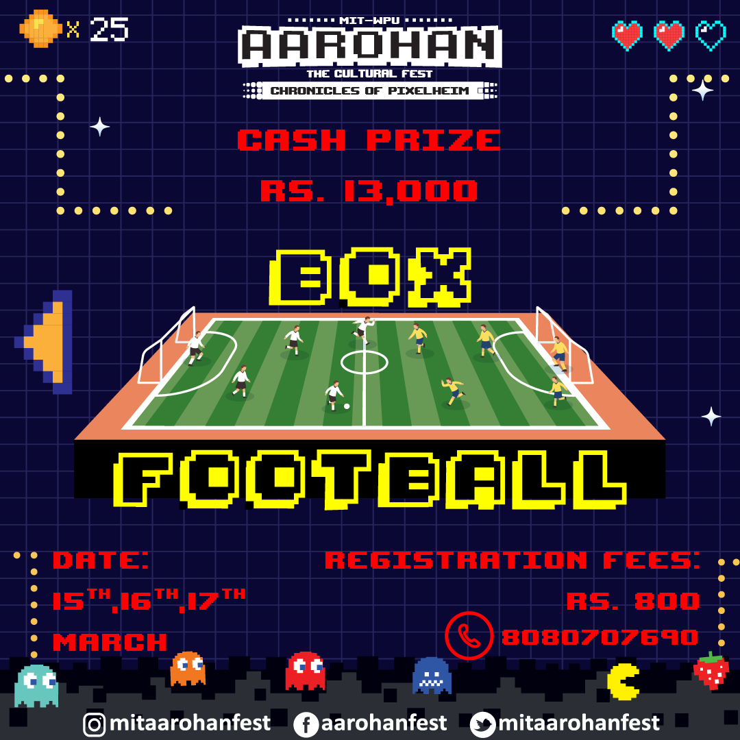 mitaarohanfest's tweet photo. Kick off the Box Football tournament in style and dominate both the halves of the match in the biggest cultural fest of Pune, MIT-WPU Aarohan.Bolster the team's spirit, strike ,score to lead towards victory on 15th, 16th, and 17th of March for prizes worth ₹13,000. https://t.co/DgKl9IK7dx
