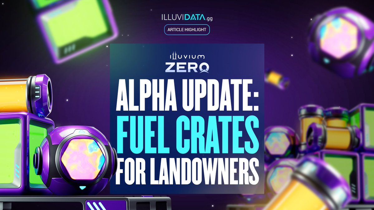 Illuvidata Article Highlight 🚀 @illuviumio Zero Alpha Update: Fuel Crates for Landowners Did you check your wallets yet? There might be some fuel for you! That's if you own some land NFTs💯 Check out the article here: bit.ly/Illuvium--Zero…