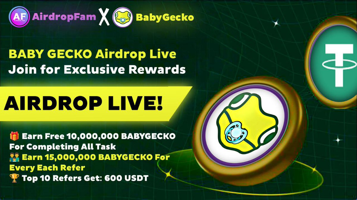 🔥New airdrop: BabyGecko 
🧑‍🤝‍🧑Joined Reward: 150K BabyGecko 
🎁Refer Reward: 100K BabyGecko 
⏳Distribution: Instant 

🔗 Airdrop Link: t.me/BabyGeckoAirdr…

👀How to join?
- Start Airdrop bot
- Complete All Tasks of Airdrop
- Submit Your BEP-20 Wallet

#AirdropFam #FreeAirdrops