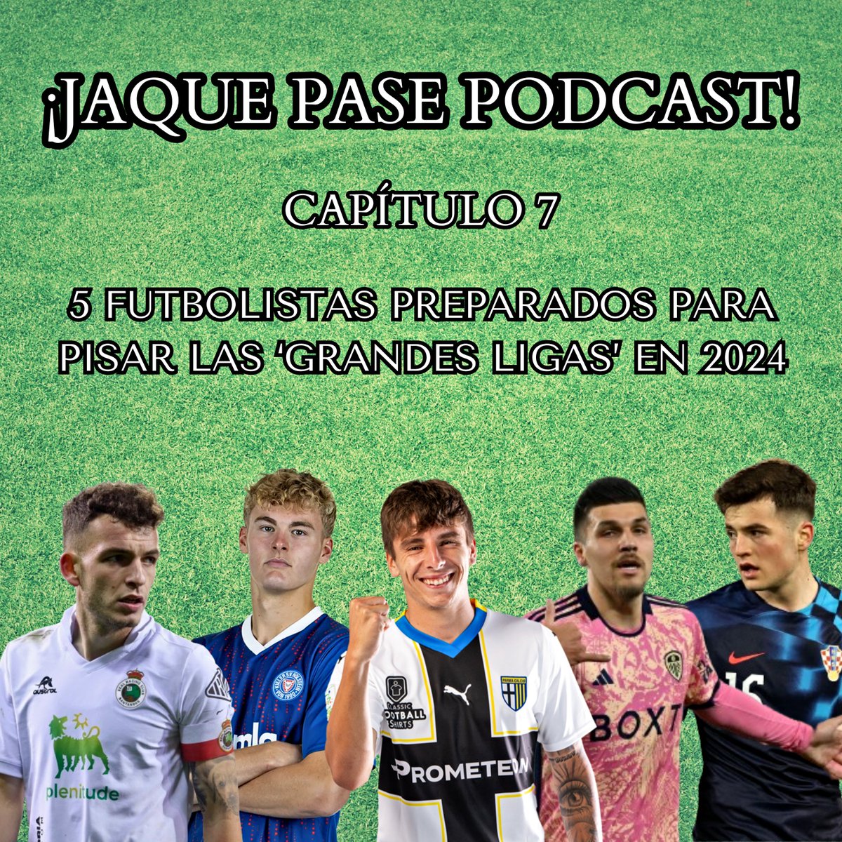 CAPÍTULO 7 | Cinco futbolistas preparados para pisar las 'Grandes Ligas' en 2024 💫⚽️

¿Quieres conocer varios futbolistas cuyo nivel ya está listo para las altas esferas del fútbol? 👇

▶️ Spotify: podcasters.spotify.com/pod/show/jaque…