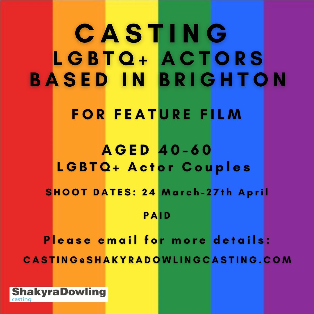 #castingcall for LGBTQ+ Actors based in/near #brightonandhove #featurefilm Looking for real-life #actor couples aged 40-60. Shoot dates: 24 March -27th April. These are PAID roles. Please email casting@shakyradowlingcasting.com with your Spotlight/IMDB and agent's details #love