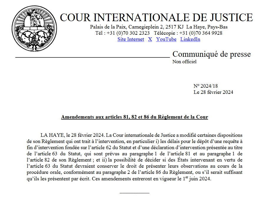 COMMUNIQUÉ: la #CIJ a modifié les articles 81, 82 et 86
de son Règlement qui ont trait à l’intervention. Ces amendements entreront en vigueur le 1er juin 2024 tinyurl.com/4fr4k8as