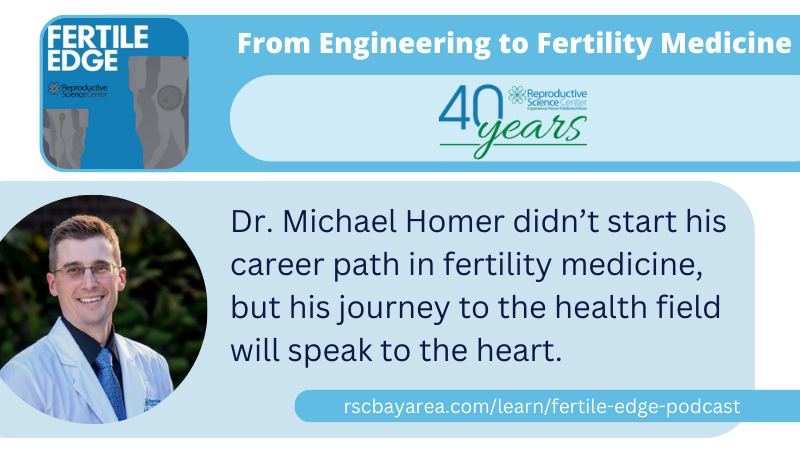Dr. Michael Homer talks about leaving engineering to pursue a career in #fertility medicine. bit.ly/3SWzjgg