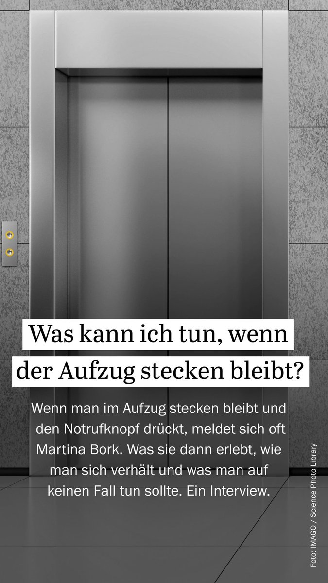 „Ich nehme, wenn ich kann, die Treppe“: Ein Interview mit der Frau hinter dem Notrufknopf im Aufzug. shorturl.at/fiU03