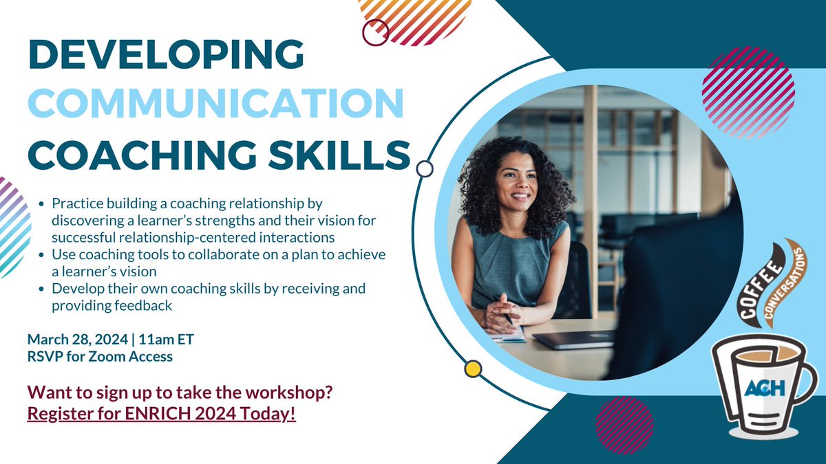 ACHonline's tweet image. Catch a sneak peek of an upcoming #ENRICH2024 Workshop on March 28, 2024! Martha Howell will be joining #CoffeeConversations to highlight the 'Developing Communication Coaching Skills' Workshop! RSVP for access - ow.ly/kc2c50QE9nx #coaching #communication #sneakpeek