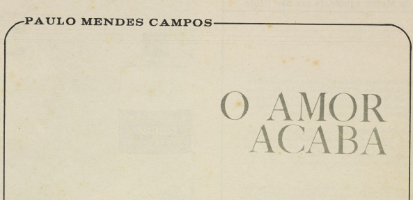 portaldacronica's tweet photo. O aniversariante de hoje, Paulo Mendes Campos, tem alguns hits.
Sem dúvida, esse é o maior deles: O Amor Acaba.
Com vocês na bela voz de @sergiotodoprosa.

https://t.co/34bcO9mEVT https://t.co/FSUcAQk6UB