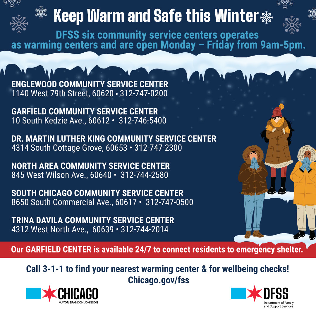 DFSS' six community service centers are open today as warming centers till 5pm! The Garfield Center at 10 S. Kedzie is available to connect those who may be in need of shelter after 5pm! For additional warming centers visit ➡: flow.page/chiwarmingareas #StayWarmChicago