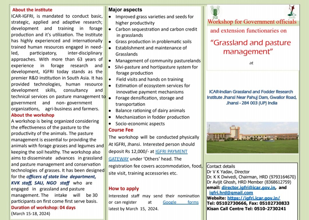 A four-days Workshop for Government officials and extension functionaries on “Grassland and pasture management” is being organized by ICAR-IGFRI during 15-18 March, 2024. Please do participate in the workshop for exploring the fodder possibilities.@icarindia @Dept_of_AHD