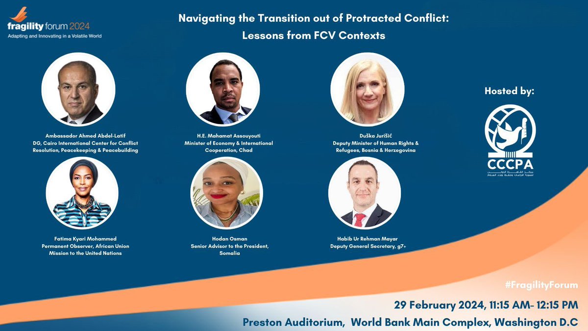 CairoPeaceKeep's tweet image. Tomorrow 29 Feb at #FragilityForum 🗓️

Stay tuned for #CCCPA’s session on &quot;Navigating the Transition out of Protracted #Conflict: Learning from #FCV Contexts&quot;, with a distinguished lineup👇🏼

🕣 11:15 AM - 12:15 PM (GMT-5)
📍Register HERE: encr.pw/zvMJO