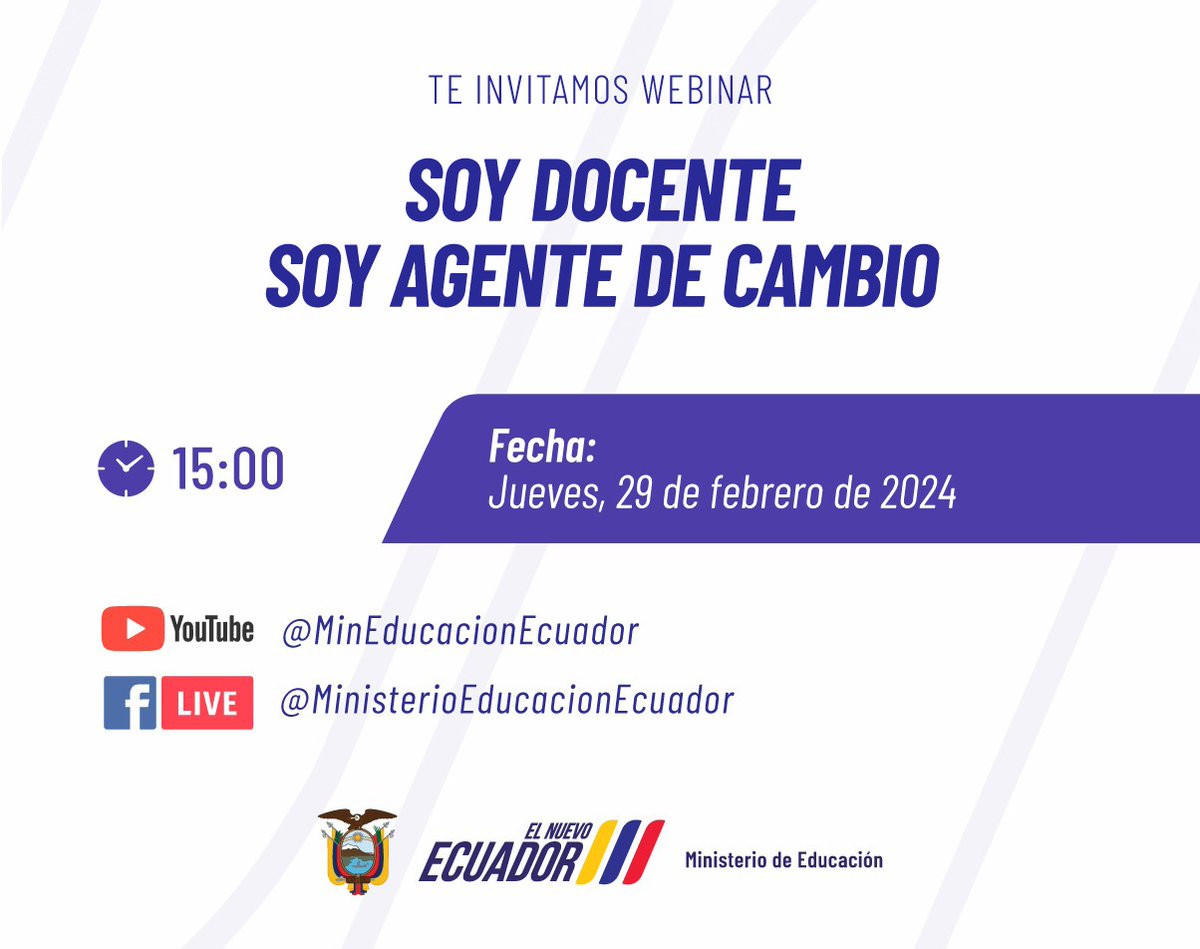 MAÑANA | Te invitamos a seguir el webinar “Soy docente, soy agente de cambio”. 👩🏻‍💻👨🏻‍💻

⏰ 15h00
📌 Síguelo por ➡️ youtube.com/@MinEducacionE…

#ElNuevoEcuador