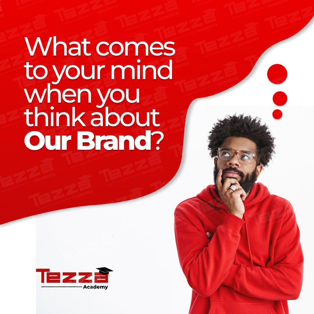 What comes to your mind when you think about our brand - Tezza Academy?

Let us know in the comment section.

#brandidentity #thoughtfulwednesday #tezzaacdemy