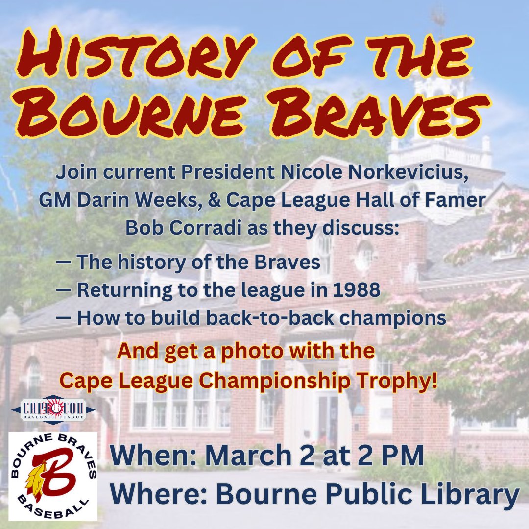 Come learn more about the history of the Braves this Saturday at 2 PM at the Jonathan Bourne Public Library and hear from team president Nicole Norkevicius, general manager Darin Weeks, & @OfficialCCBL Hall of Famer Bob Corradi. #GoBravos #RunItBack