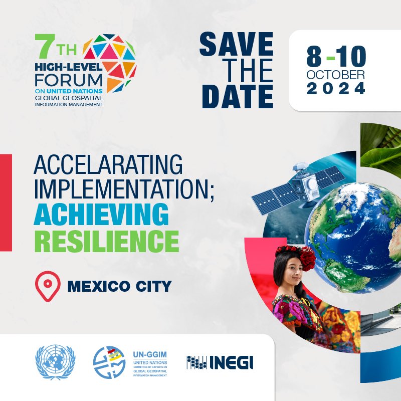 📅 Save the Date! 🎉 We're excited to announce that the Seventh High-Level Forum on @UNGGIM will be held on 8-10 October 2024 in Mexico City. Organised by @INEGI_INFORMA, information will be available here: ggim.un.org/meetings/2024/…