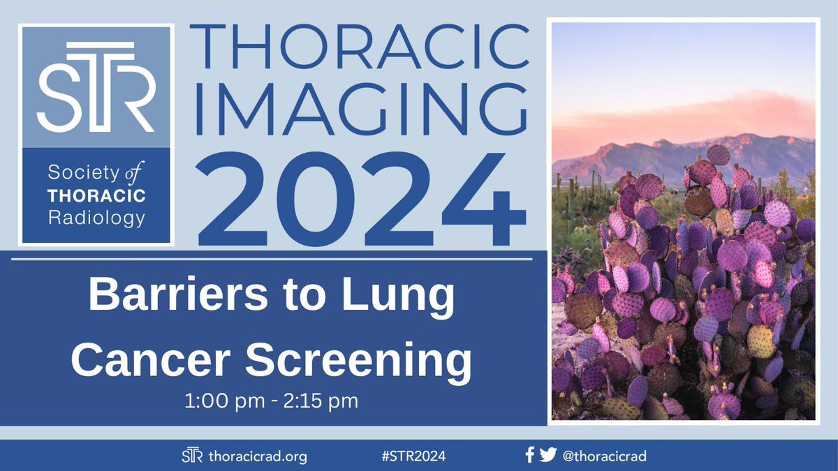 Learn more about Barriers to Lung Cancer Screening at the Felson and Gamsu Lectures—happening now at #STR2024!