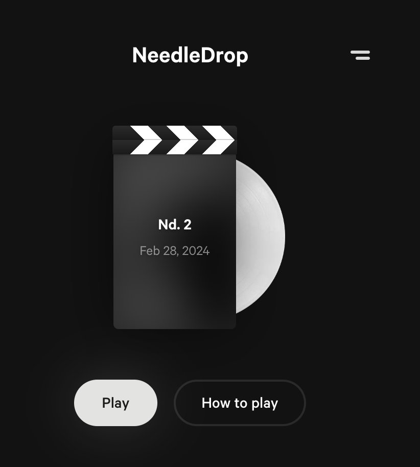 Our very talented friend <a href="/Wernah/">Daniel</a> released a fun new game called NeedleDrop. Think Wordle meets Guess That Movie Song. New challenge posted every day, how fast can you guess the song? Play here: needledrop.me

NeedleDrop #2 🎬
0:11s
✅