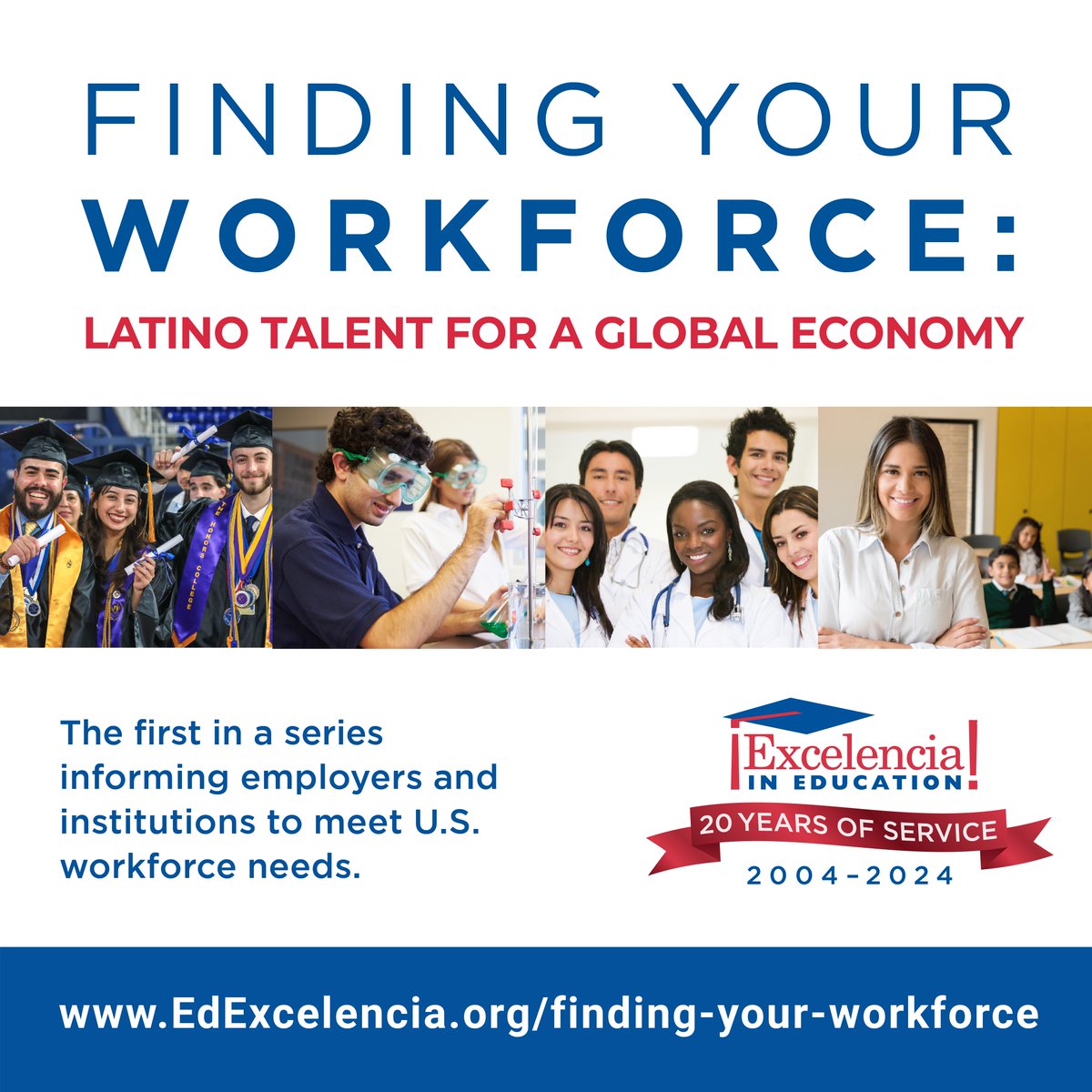 🚨NEW RELEASE🚨@EdExcelencia’s 'Finding Your Workforce: Latino Talent for a Global Economy' provides a roadmap for employers to meet U.S. workforce needs by partnering w/universities to increase the number of Latino graduates. @ds_excelencia See analysis➡️ bit.ly/3SUSZBc