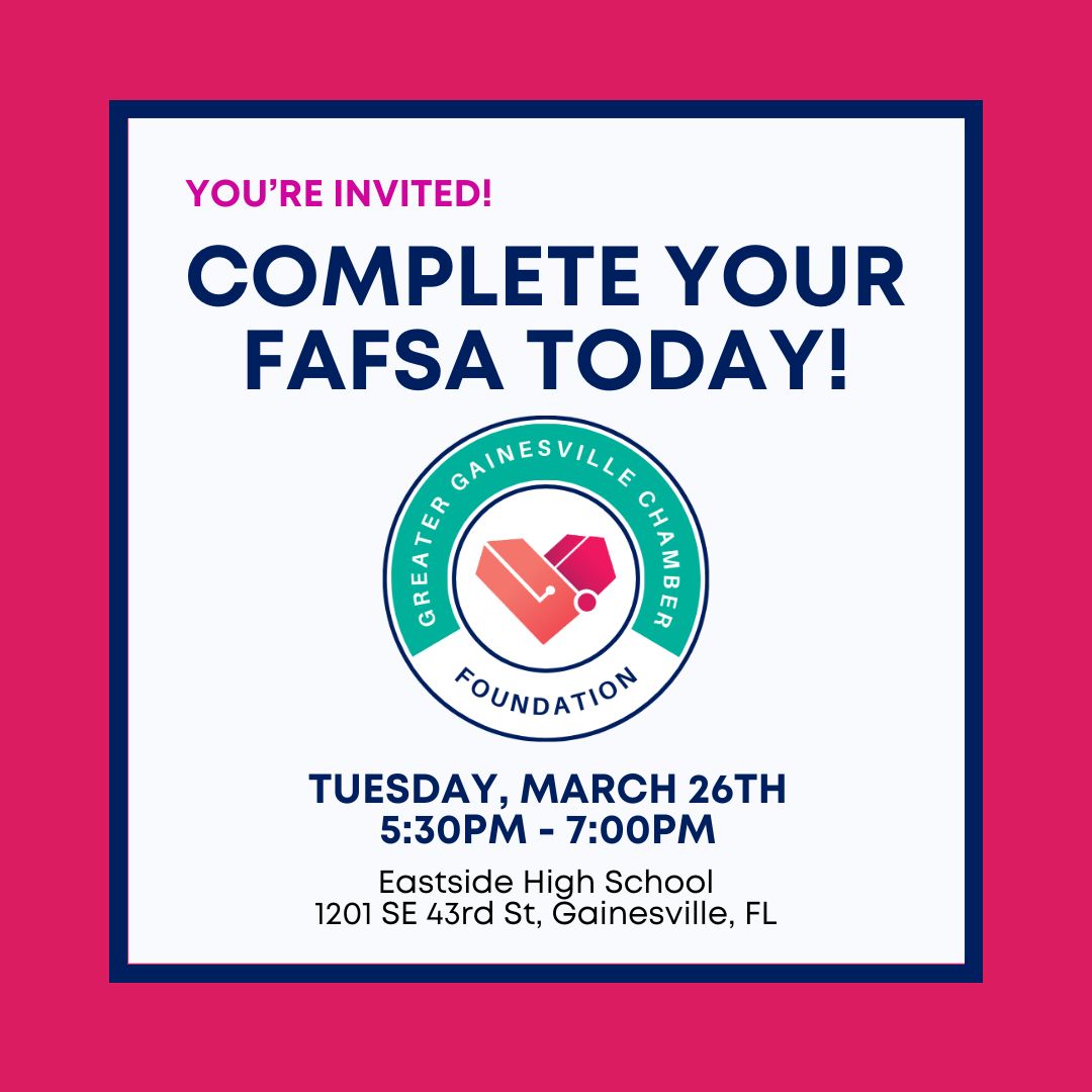 The Gainesville Chamber Foundation and its local partners have launched the Cash for College campaign to promote Free Applications for Federal Student Aid (FAFSA) completion as students and their families make plans for education beyond high school. Make plans to join us today!