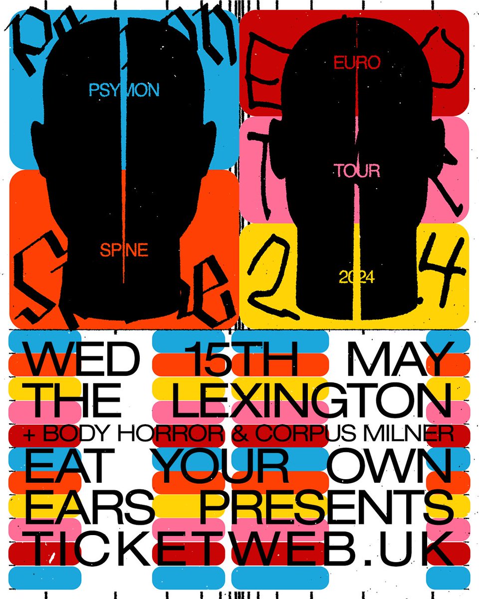 Fresh from the release of their 3rd album, @psymonspine play @thelexington on Wednesday 15th May + support from @horror_body + Corpus Milner. 🎟️ Final tickets: eatyourownears.com/psymon-spine