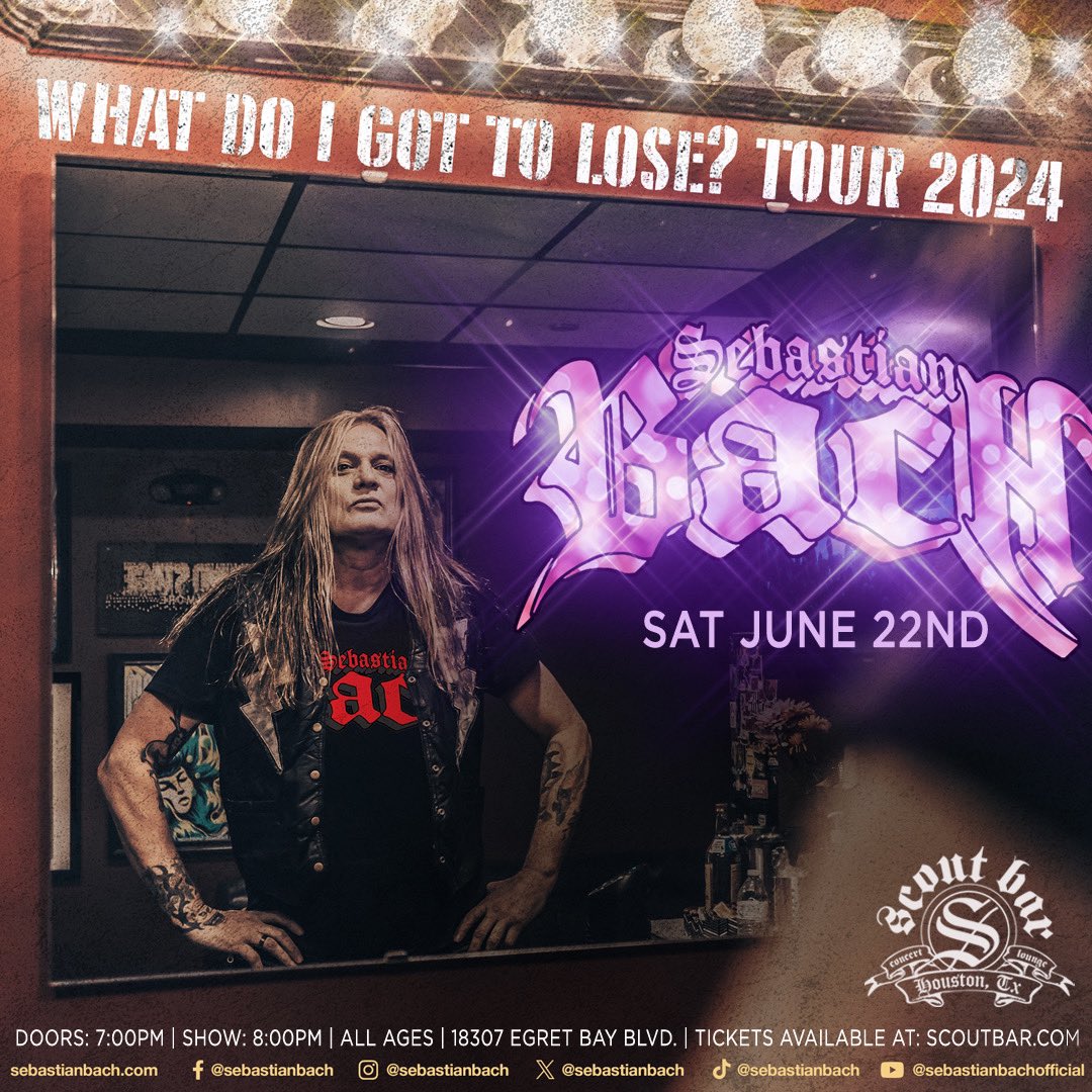 NEW: “What Do I Got to Lose? Tour” featuring @sebastianbach Saturday, June 22 🎟️$35👉scoutbar.com