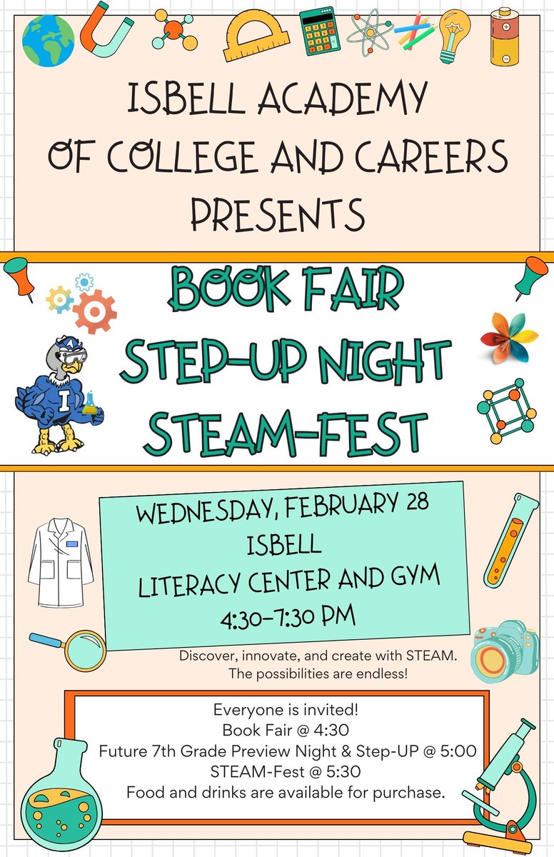 TONIGHT!  Don't miss the Isbell STEAMfest, 7th Grade Step Up Night and Book Fair!  All are welcome!