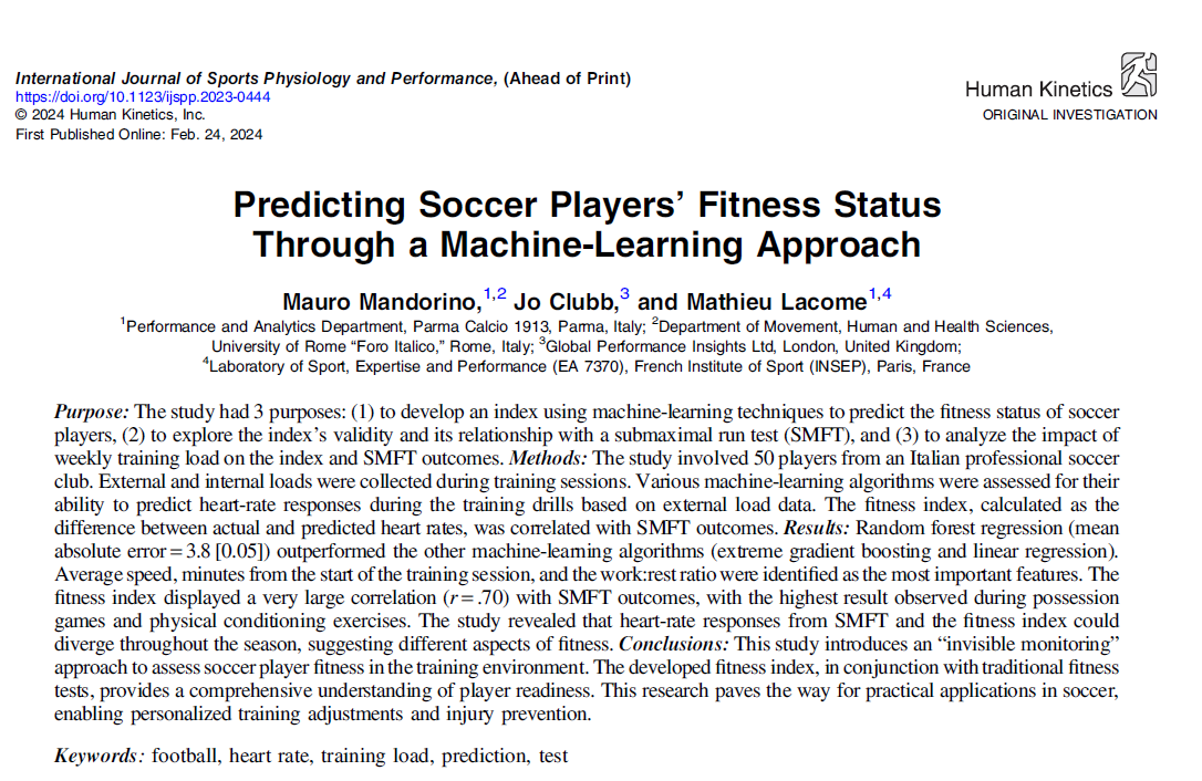 Mauro Mandorino (@mandorinomauro) on Twitter photo How to evaluate the fitness status of soccer players using small-sided games? In our latest research, <a href="/mathlacome/">Mathieu Lacome</a> , <a href="/JoClubbSportSci/">Jo Clubb</a>, and I delved into this "invisible" monitoring strategy by harnessing the power of machine learning.
<a href="/IJSPPjournal/">Int'l Journal of Sports Physiology and Performance</a> How to evaluate the fitness status of soccer players using small-sided games? In our latest research, <a href="/mathlacome/">Mathieu Lacome</a> , <a href="/JoClubbSportSci/">Jo Clubb</a>, and I delved into this "invisible" monitoring strategy by harnessing the power of machine learning.
<a href="/IJSPPjournal/">Int'l Journal of Sports Physiology and Performance</a>