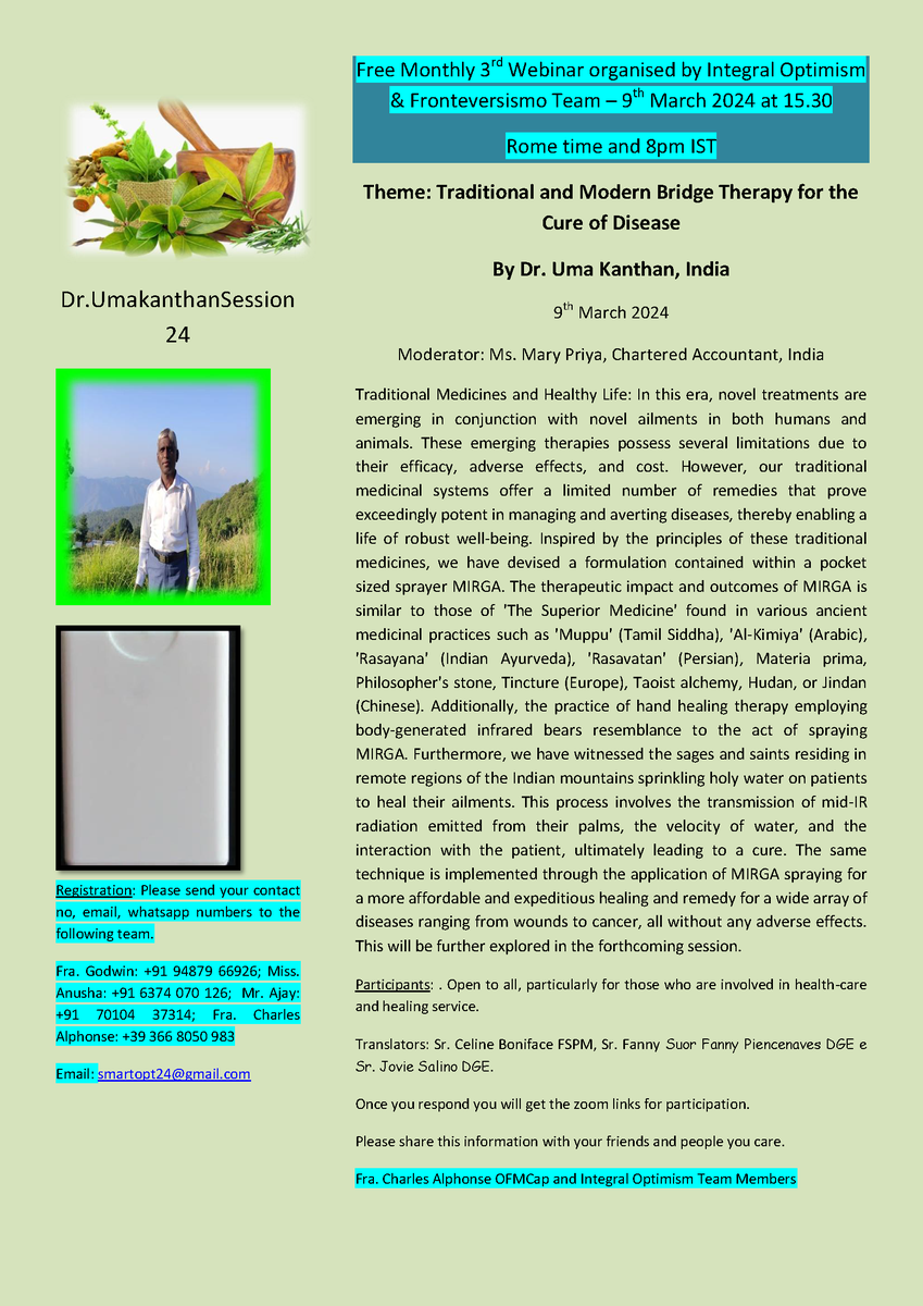 charlesalphons1's tweet photo. Free Monthly 3rd Webinar organised by Integral Optimism &amp; Fronteversismo Team – 9th March 2024 at 15.30
Rome time and 8pm IST
Theme: Traditional and Modern Bridge Therapy for the Cure of Disease
By Dr. Uma Kanthan, India https://t.co/B7KZLwIgQZ