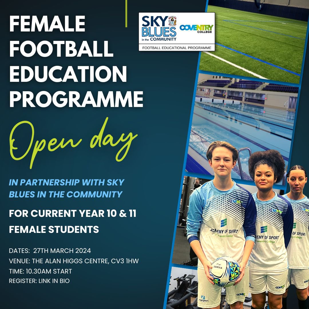 Girls Football I
📣Announcing an open day for the Female Football Education Programme in partnership with <a href="/CoventryColleg1/">Coventry College Football Education Programme</a> !

To register for the open day please follow the link: bookwhen.com/coventrycolleg…

Details of the event can be found on the link and photo.

#SkyBlueLioness