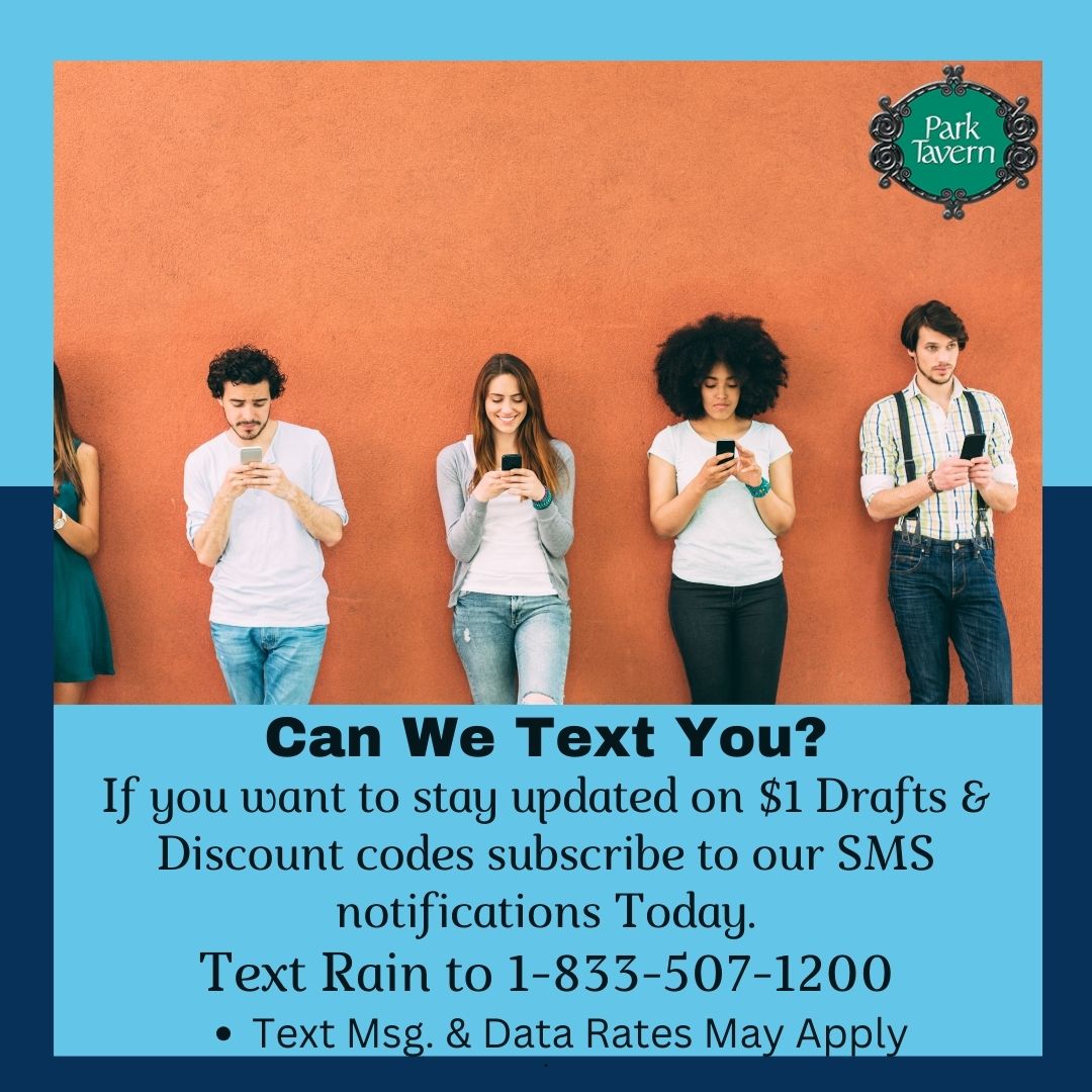 ParkTavern's tweet photo. Let's Connect! Do you want to get texts when we are pouring $1 drafts or offering discount codes to events? Become a PT insider today & Text RAIN to 1-833-507-1200. You may opt out at anytime. #ParkTavern #AtlDeals #ParkTavernAtl #DollarBeer #DollarBeerAtl #DrinkCheap #Cheapdate https://t.co/KUlexho86p