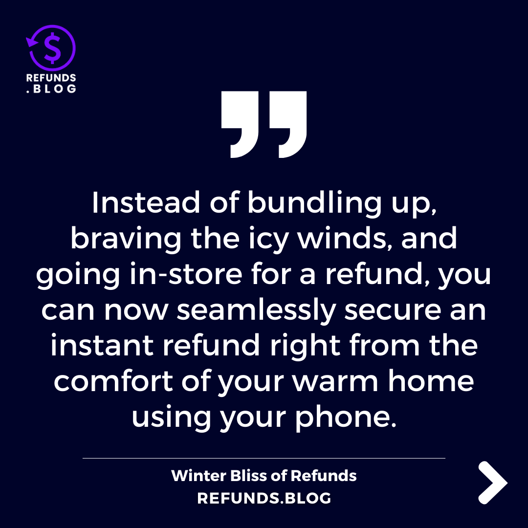RefundsBlog's tweet image. Winter is a time for staying in and being cozy by the fire. Instant refunds make one less reason to leave the comfort of your home! Say goodbye to tedious returns, and sit back knowing that your refunds are taken care of.

Read more: hubs.la/Q02g4gFP0