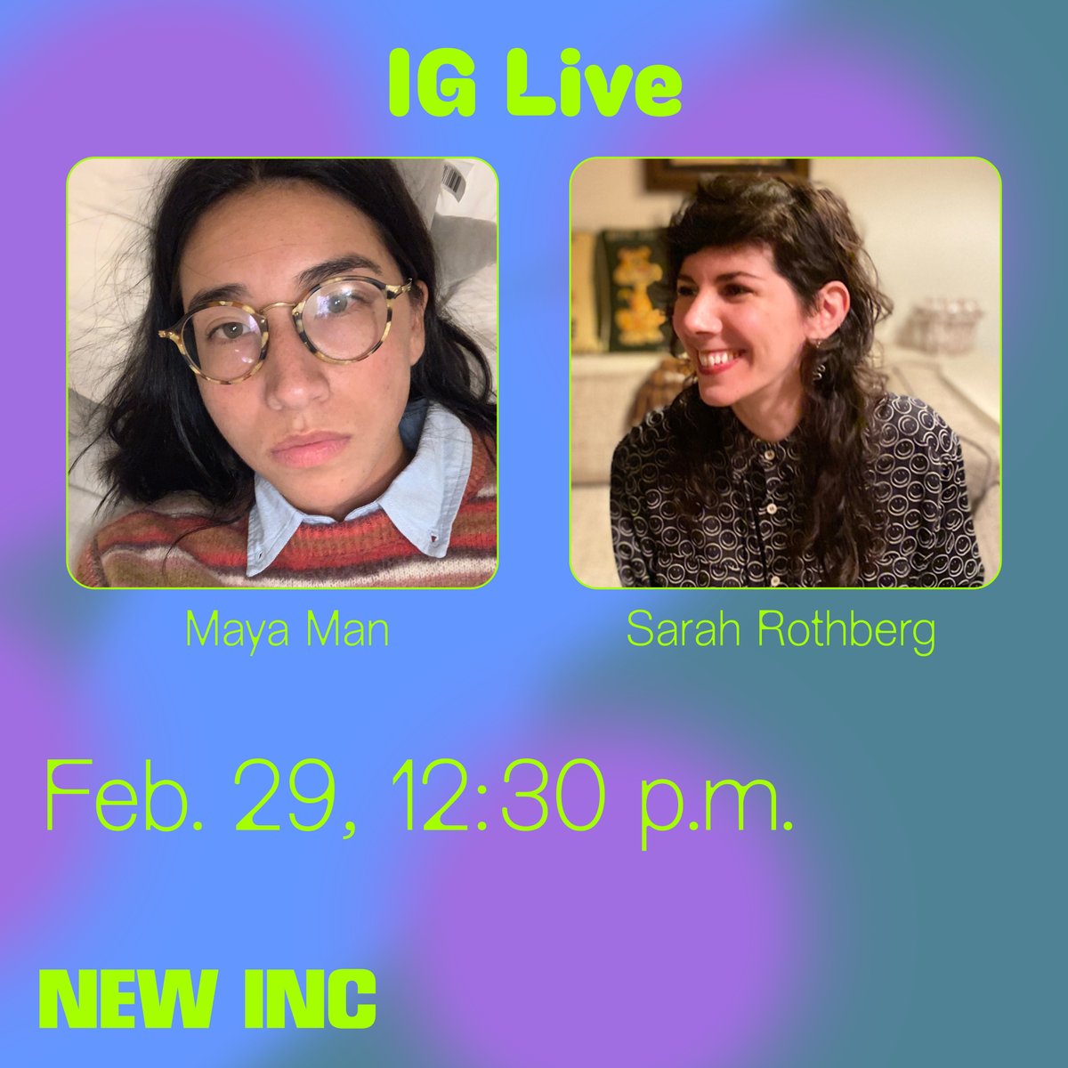 NEXT UP: Maya Man and Sarah Rothberg are going live on Instagram TOMORROW at 12:30PM ET! Join the conversation for insights into the motivations behind these artists’ creative endeavors and the environments they cultivate, both within physical spaces and in the digital realm.