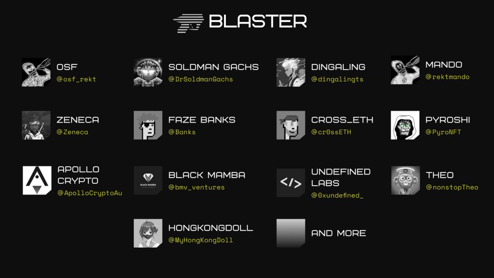 1/ We're exited to announce that BlasterSwap has successfully closed its pre-seed round, with the ambitious goal of creating the ultimate DEX for everyone to trade, earn, launch tokens, and have fun on @Blast_L2! - How many Legends do you need? - Yes @ApolloCryptoAu, @osf_rekt,