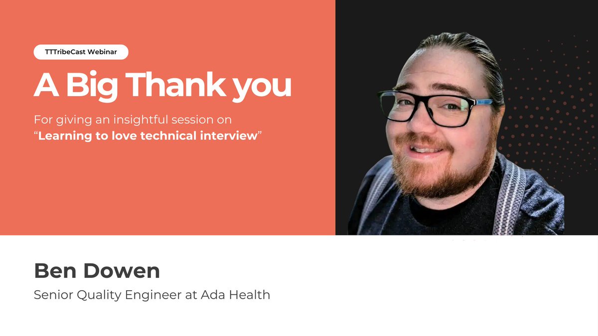 🧡 Thank you, @FullSnackTester, for giving an insightful session today on 'Learning to love technical interviews'