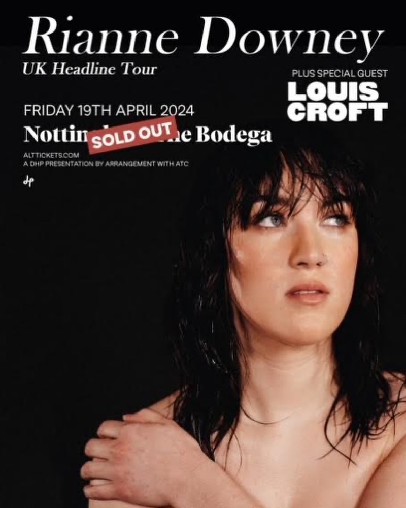 nottingham has sold out! yay. you can get tickets for the rest of my gigs in April through the link.. Birmingham, Brighton, LDN & Manchester :) 🌼 riannedowney.com/tour