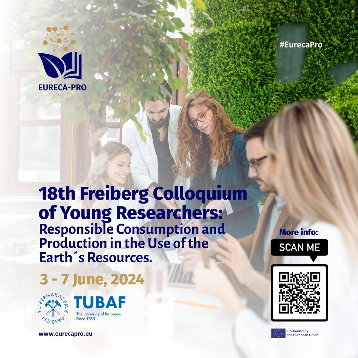 ❗ SAVE THE DATES❗ 🌍 The 18th Freiberg Colloquium of Young Researchers: Responsible consumption and production in the use of Earth's resources! 🗓️ Dates: 3 - 7 June 2024 🗣️ Language: English 📱 Scan the QR code for more information and stay tuned! #eurecapro #SDG12 #PhD