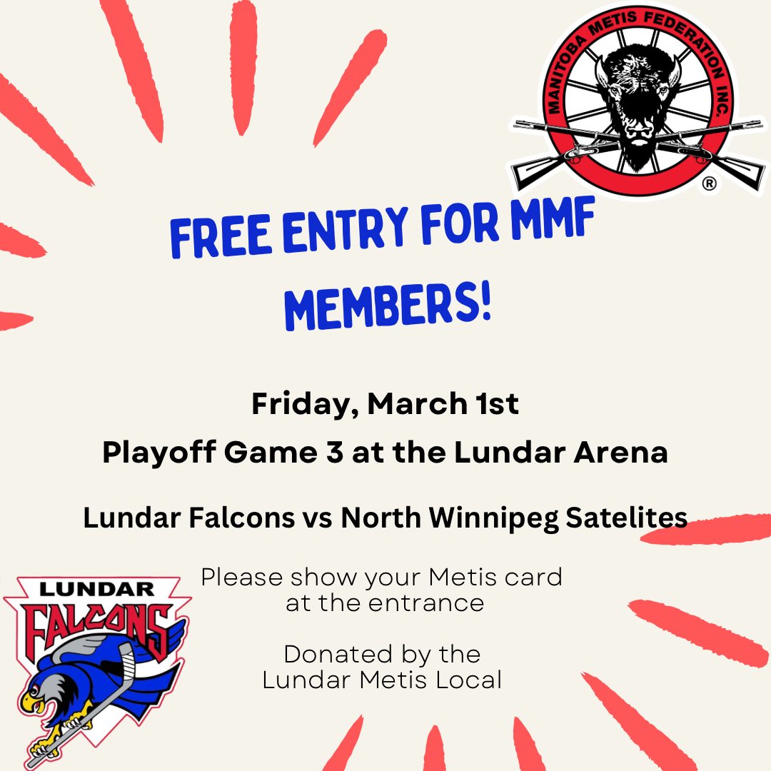 The Lundar Metis Local will be presenting the Manitoba Metis Federation flag at the game this Friday!

Free entry to those who show their Metis card at the entrance!