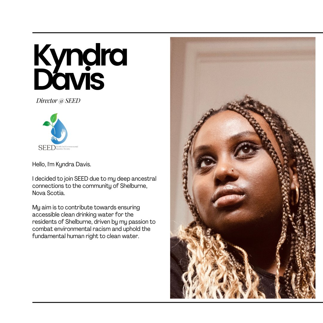 Learn more about another one of our SEED Directors - Kyndra Davis!

#SEED #boardmembers #southendenvironmentalinjusticesociety #Shelburnecounty #NovaScotia #Canada #Environment #environmentalinjustice