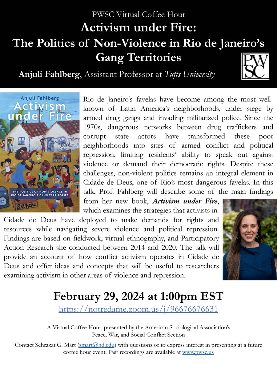 ASA Peace, War, & Social Conflict Section (@asa_pwsc) on Twitter photo Join us for a Virtual Coffee Hour tomorrow with <a href="/AnjuliFahlberg/">Anjuli Fahlberg</a> on her new book, "Activism under Fire" (<a href="/OxUniPress/">Oxford University Press</a>)!
Thursday 2/29, 1pm EST
Zoom link: tinyurl.com/2svp96ee
Add to calendar: tinyurl.com/PWSC-VCH-Febru… Join us for a Virtual Coffee Hour tomorrow with <a href="/AnjuliFahlberg/">Anjuli Fahlberg</a> on her new book, "Activism under Fire" (<a href="/OxUniPress/">Oxford University Press</a>)!
Thursday 2/29, 1pm EST
Zoom link: tinyurl.com/2svp96ee
Add to calendar: tinyurl.com/PWSC-VCH-Febru…