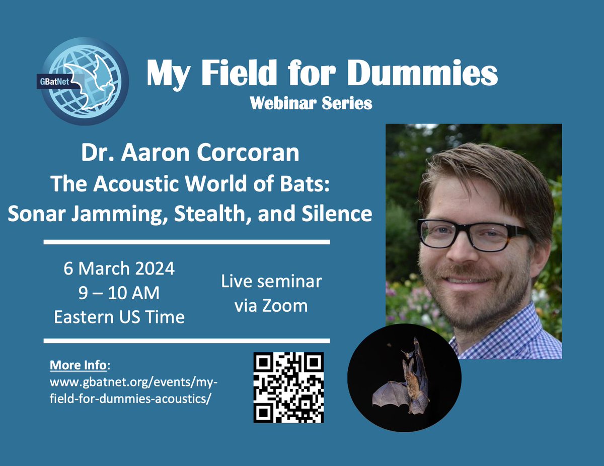 🦇 SAVE THE DATE 🦇
Our next "My Field for Dummies" webinar is on The Acoustic World of Bats: Sonar Jamming, Stealth and Silence, given by Dr. Aaron Corcoran via Zoom on 6 March 2024 at 9 AM Eastern US Time
RSVP below
gbatnet.org/events/my-fiel…