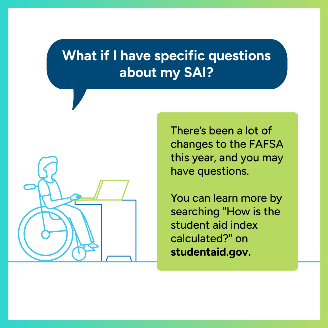 Do you have SAI questions? We have some answers, but if you still need help visit <a href="/FAFSA/">Federal Student Aid</a>'s website for more information. 👇 

studentaid.gov/help-center/an…