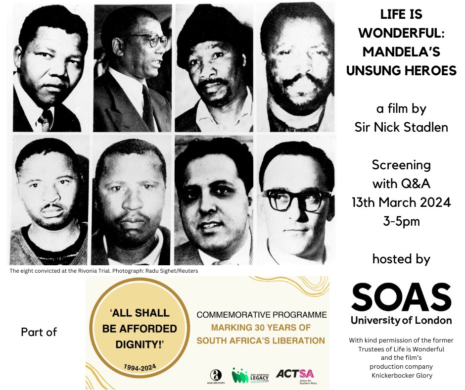 Life is Wonderful: Mandela's Unsung Heroes, a documentary film by former High Court Judge, Sir Nick Stadlen 🎥 Film Screening 🗣️Q&A chaired Dr Dooling, SOAS Centre of African Studies 📍Khalili Theatre @SOASLibrary 📌Wed 13 March 🕰3pm 🎟Free (link ⬇️) antiapartheidlegacy.org.uk/life-is-wonder…