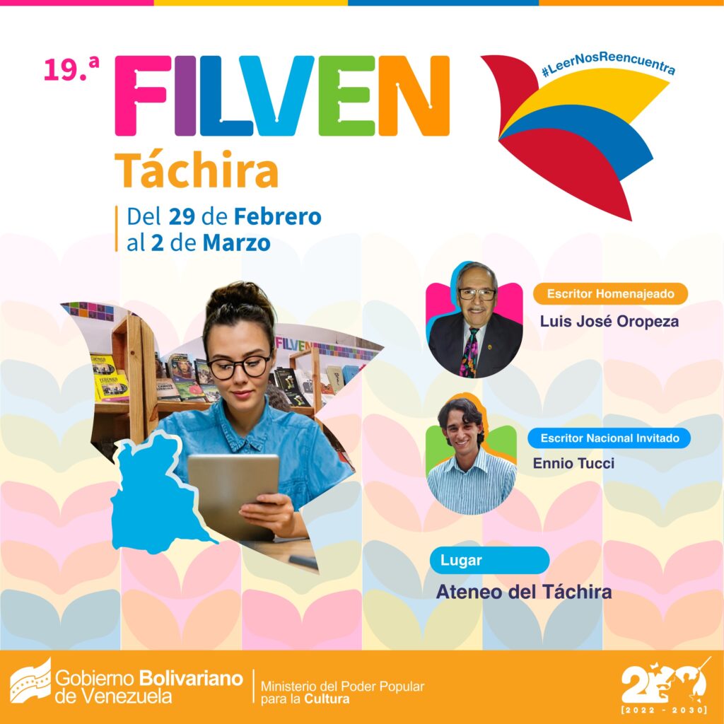 Este jueves 29 de febrero se inaugurará la 19.ª Filven Táchira en San Cristóbal, con el lema #LeerNosReencuentra y en homenaje al escritor Luis José Oropeza.

Más en filven.com