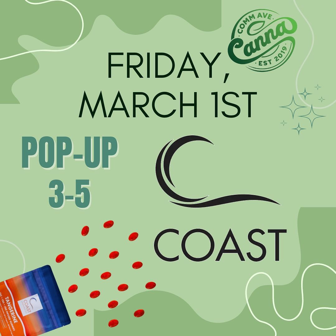 Join us this Friday, March 1st for a popup with <a href="/coastcannaco/">@coastcannaco</a> from 3pm-5pm! #Boston #brookline #commavecanna #education #coast #popup #visitboston #Cannabiscommunity #bostonIG #IGBoston #Bostonma #picoftheday #commavecanna bit.ly/42YPRZp