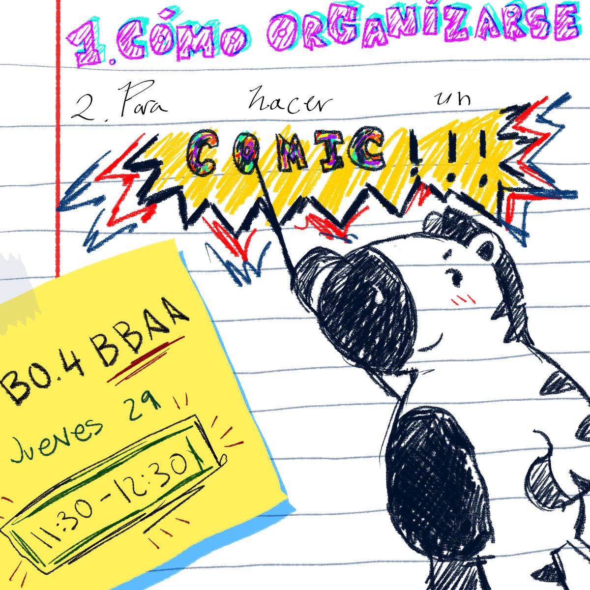 Buenas tardes cebritas! En la sesión de mañana aprenderemos a cómo organizarse para hacer un cómic