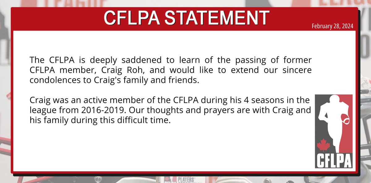 The CFLPA sends its deepest condolences to the family of Craig Roh.